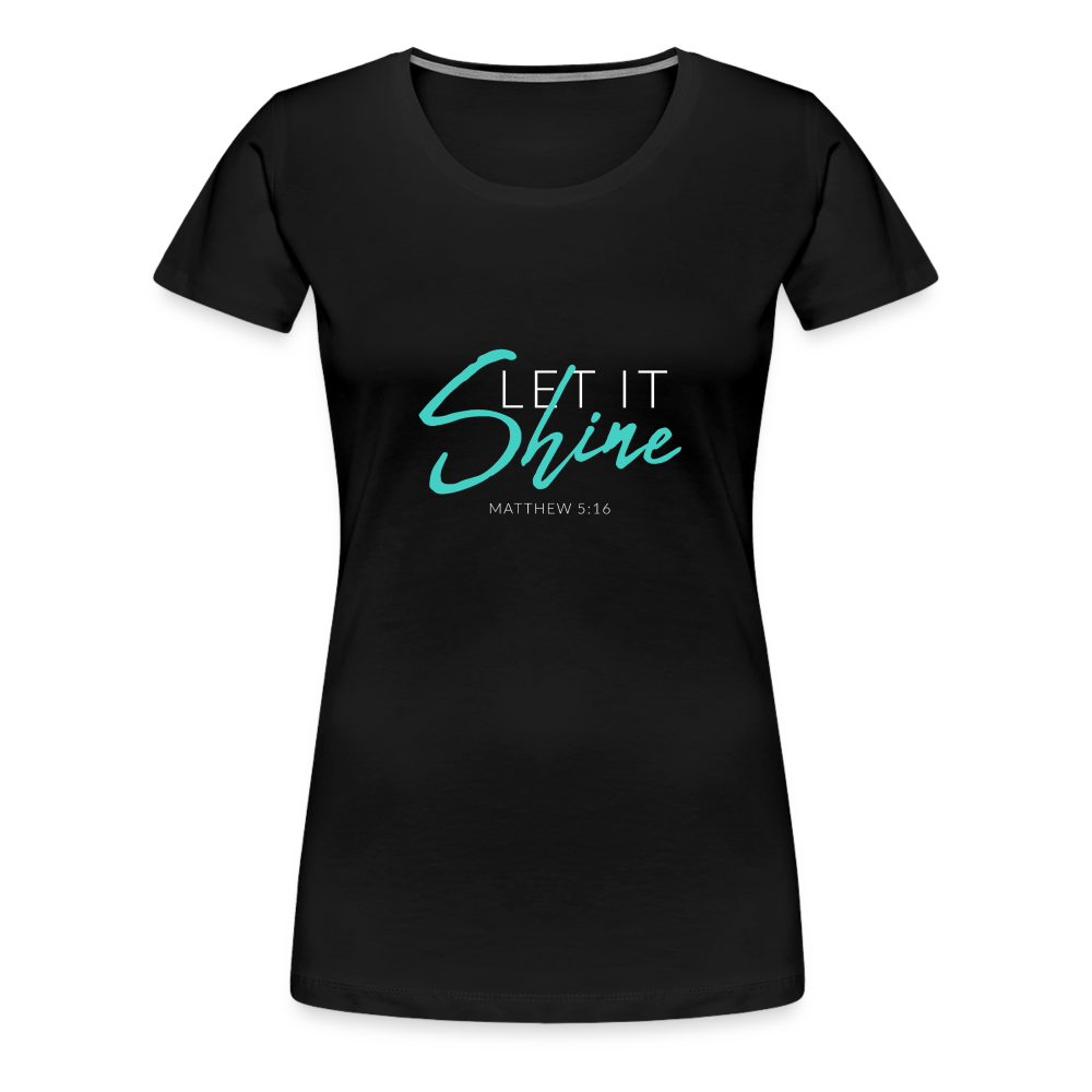 Shine Women’s Premium T-Shirt - black