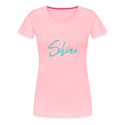 Shine Women’s Premium T-Shirt - pink